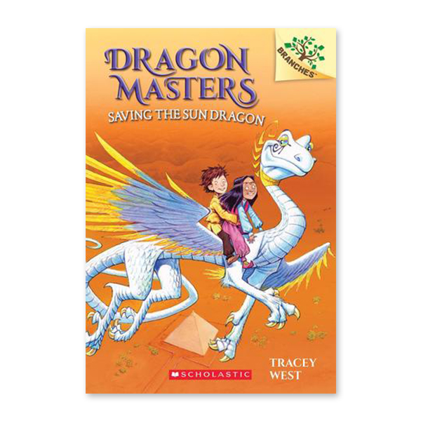 Dragon Masters #2:Saving the Sun Dragon (A Branches Book) 대표이미지